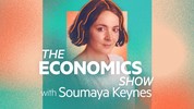 The Economics Show with Soumaya Keynes
