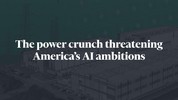 The power crunch threatening America’s AI ambitions